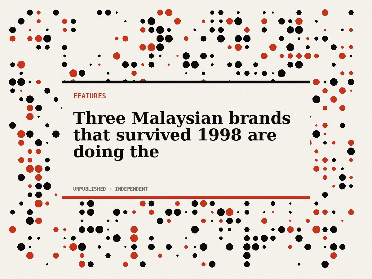 Three Malaysian brands that survived 1998 are doing the same thing again. The rest are calling it "pivoting."
